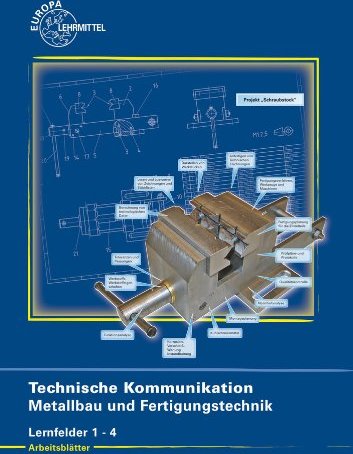 Technische Kommunikation Metallbau Und Fertigungstechnik