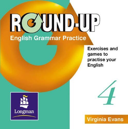 Программа round. Virginia Evans: Round-up Grammar Practice 4. Round up 4 Virginia Evans. Round up 4 Virginia Evans Longman. Virginia Evans 4 Grammar Round-up.