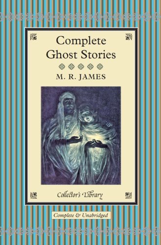 James complete his. James m.r. "Ghost stories". Complete Ghost stories.